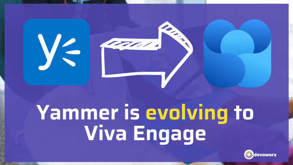 Yammer Vs Viva Engage Rebrand Yammer into Viva Engage