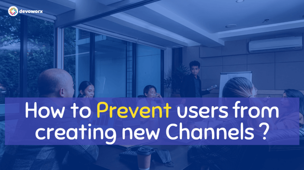 How to Prevent users from creating new Channels in Microsoft Teams